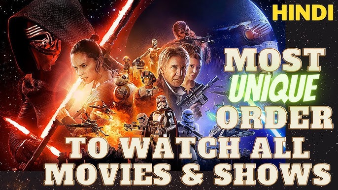 How To Watch All Star Wars Movies And Shows In Order