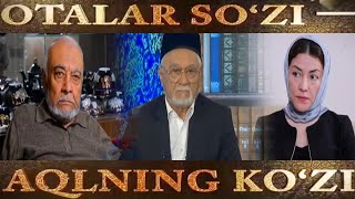 :       ... | Otalar so'zi-aqlning ko'zi