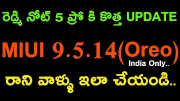 How to Flash MIUI 9.5.14.0 Oreo for Redmi Note 5 Pro |Telugu