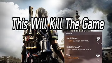 Talent Stacking Changes May Ruin This Game (The Division 2)