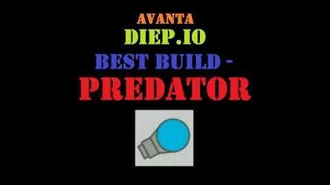Diep.io - Best Build - Predator!!
