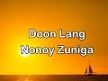 Doon Lang by  Nonoy Zuniga (Lyrics)
