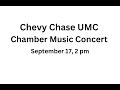 Chevy Chase United Methodist Church -Concert Series September 17, 2023