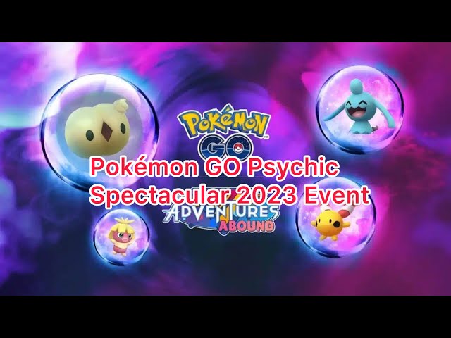 How To Complete The Psychic Spectacular Event In Pokemon Go