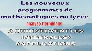 Spécialité maths: A quoi servent les intégrales? De nombreuses applications possibles en terminale