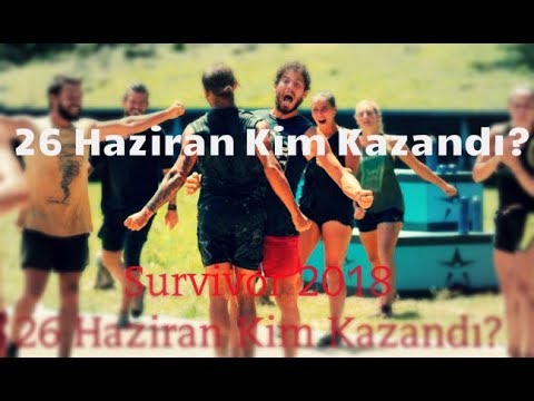 Survivor 2018 26 Haziran Kim Kazandı? Yarı Finale Kimler kaldı?