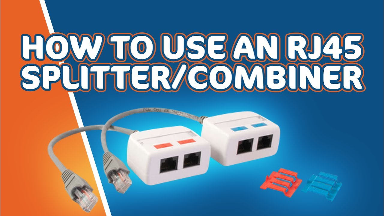 How to Use an RJ45 Splitter/Combiner 
