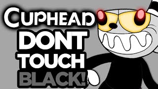 CUPHEAD: Don't Touch the Color Black Challenge!