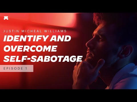 Identify and Overcome Self-Sabotage | An Introduction to Building Resilience