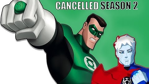 What Happened to Green Lantern: The Animated Series? (Cancelled Season 2 Plans)