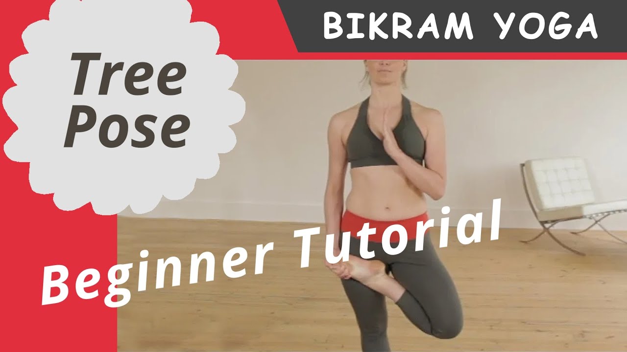 Bikram Basics Tree Pose - YouTube
