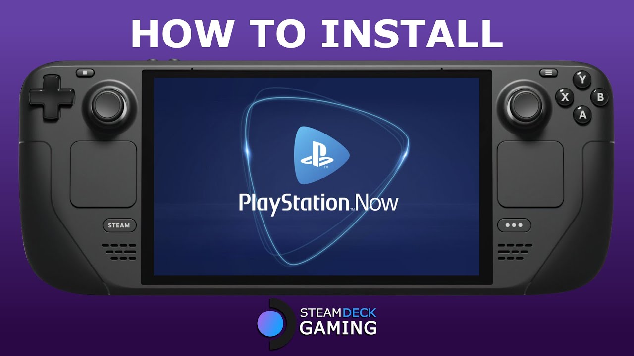 How To install PlayStation Plus / PlayStation Now on Steam Deck Steam OS (PS  NOW/PS Plus) - YouTube