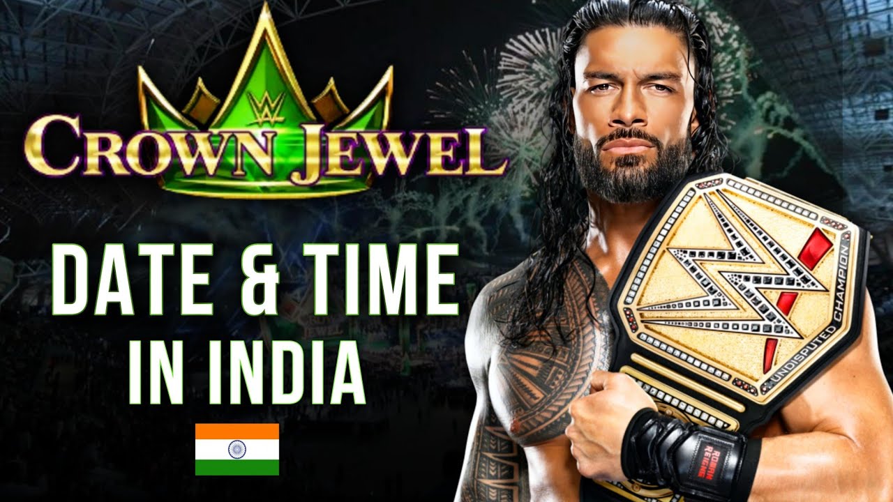 How To Watch Crown Jewel 2023 Date And Time In India YouTube How To Watch Crown Jewel 2023 Date And Time In India YouTube