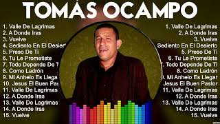 T O M Á S O C A M P O 2024 [1 HORA] ~ Mejores Canciones, Mejores Exitos, Grandes Exitos, G...