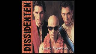 Love Supreme ~ Dissidenten