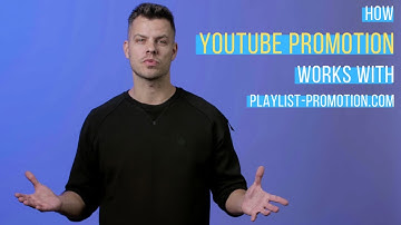 How Youtube Promotion Works With Playlist-Promotion.com