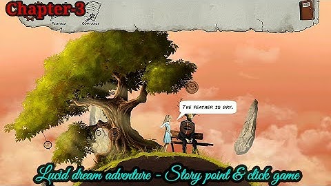 Lucid Dream Adventure-Story point & click Game_#3||Chapter-3||Lucid dream adventure Android Gameplay