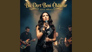 Bu Dert Beni Öldürür (Anadolu Rock)