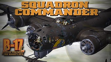 B-17 Flying Fortress : The Mighty 8th Redux | Squadron Commander - #3 Bremen Flak