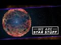We Are Star Stuff | Space Time | PBS Digital Studios