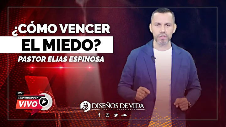 Recursos DIVINOS Para Vencer El MIEDO - Pastor Eli...