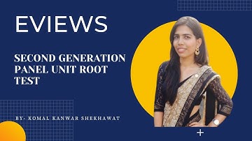 Second Generation Panel Unit Root Test || EViews Tutorials || CADF || CIPS || PANIC