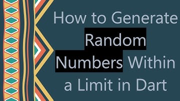 How to Generate Random Numbers Within a Limit in Dart