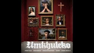 Funky Qla, Sykes, Sino Msolo, Khanya Mthethwa, Angel Ndlela - Umkhuleko