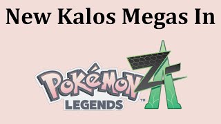 Kalos Pokémon That Could Get Mega Evolutions In Legends ZA