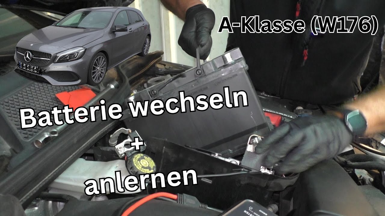 Batterie wechseln + anlernen - Mercedes Benz A Klasse W176