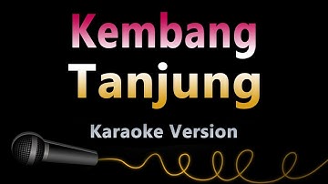 Kembang Tanjung - Pop Sunda Karaoke Version (Lirik) | Lagu Tradisional Sunda dengan Musik Menyentuh