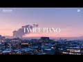 The best of twice  1 hour piano collection