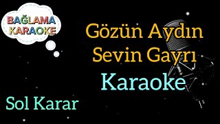 Gözün Aydın Sevin Gayrı / Karaoke / Karaoke Şarkılar / Karaoke Türküler / Karaoke Altyapı Resimi