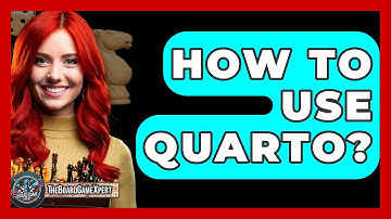 How To Use Quarto? - The Board Game Xpert