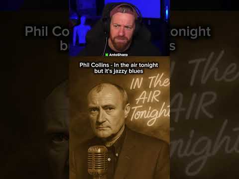 Phil Collins In The Air Tonight But It S Jazzy Blues