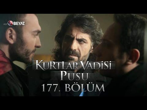 Kurtlar Vadisi Pusu 177. Bölüm Beyaz TV FULL HD