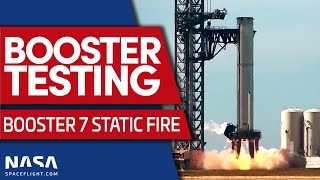 LIVE: SpaceX Static Fire Testing with Booster 7 \u0026 Starship 24