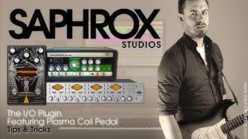 Saphrox Studios - Guide To Logic Pro X - I/O Plugin - Featuring Plasma Coil