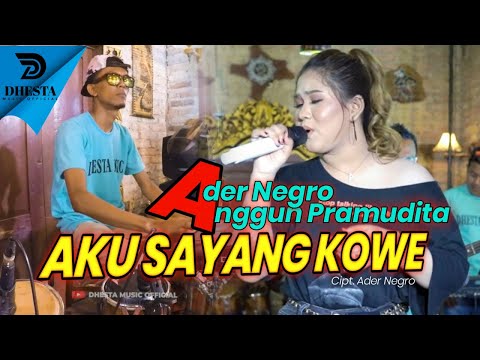 Aku Sayang Kowe - Anggun Pramudita