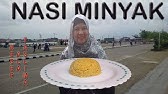 Nasi Minyak Steamed Fragrant Rice Youtube