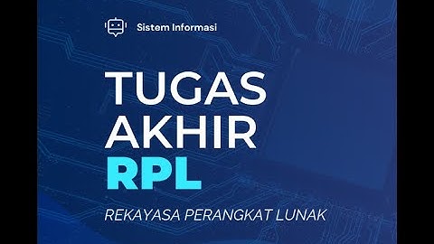 Perancangan Sistem Informasi Tugas Akhir Berbasis Web | Studi Kasus Metode Prototype – UTS RPL 2025