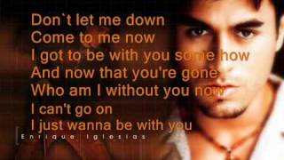 Enrique Iglesias---I Just Wanna Be With You. . . chords