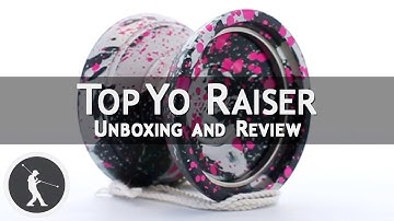 Top Yo Raiser Yoyo: Unboxing and Review