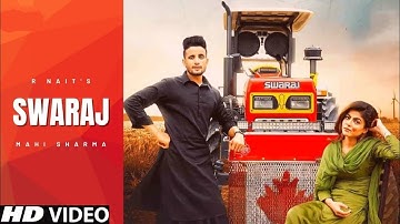 Swaraj (Official Video) R Nait Ft Mahi Sharma | New Punjabi Song 2022 | Latest Punjabi Songs 2022