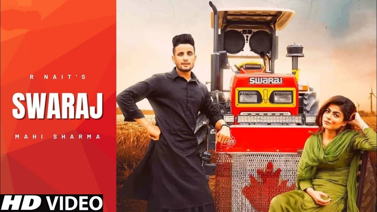 Swaraj (Official Video) R Nait Ft Mahi Sharma | New Punjabi Song 2022 | Latest Punjabi Songs 2022