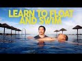 How to SWIM and FLOAT [Beginners Tutorial]