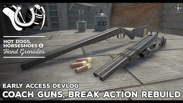 H3VR Early Access Devlog: New Coach Guns, (1864 Wells, 1882 Rem), Rebuilt Breakactions & Revolvers