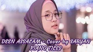 DEEN ASSALAM - Cover by SABYAN II Piano Tiles screenshot 1