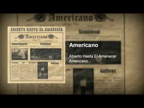 Abierto Hasta El Amanecer Americano 