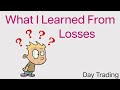 What I Learned From My Worst Day, Trading Stocks